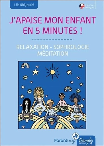 [9782703312239] J'apaise mon enfant en cinq minutes ! Relaxation - Sophrologie - Méditation