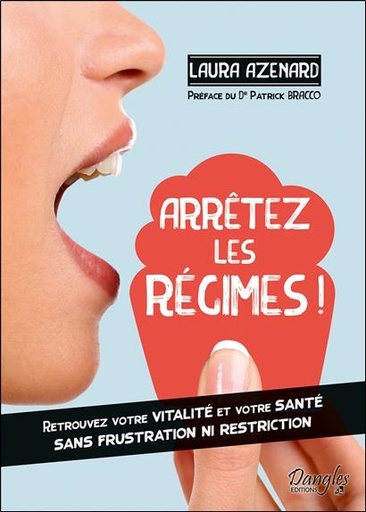 [9782703312543] Arrêtez les régimes ! Retrouvez votre vitalité et votre santé sans frustration ni restriction