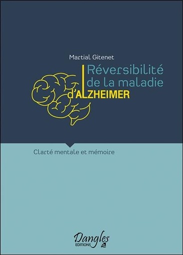 [9782703312758] Réversibilité de la maladie d'Alzheimer - Clarté mentale et mémoire