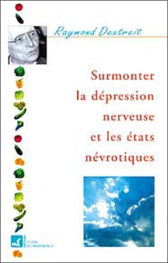 [9782715501713] Surmonter la dépression nerveuse