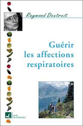 [9782715501720] Guérir les affections respiratoires
