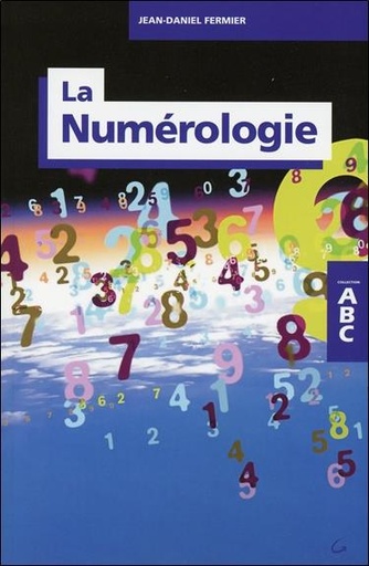 [9782733900987] La numérologie - ABC