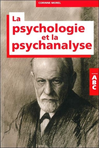 [9782733904602] ABC de la psychologie et de la psychanalyse