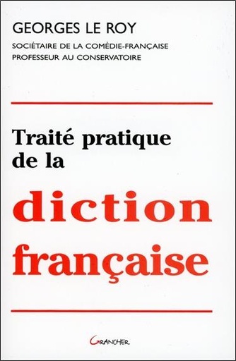 [9782733904817] Traite pratique de la diction française