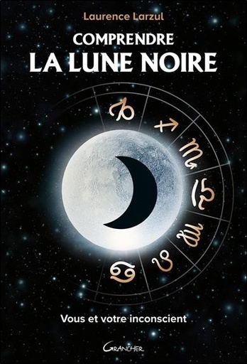 [9782733907894] Comprendre la Lune Noire