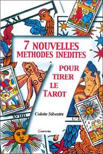 [9782733908297] [épuisé] 7 nouvelles méthodes inédites pour le tarot