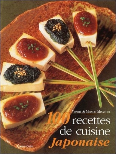 [9782733908396] 100 recettes de cuisine Japonaise