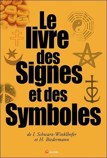 [9782733909218] Le livre des signes et des symboles