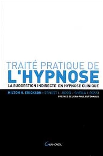 [9782733909522] Traité pratique de l'hypnose