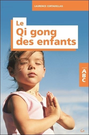 [9782733910160] ABC du Qi gong des enfants