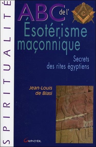 [9782733910665] ABC de l'Esotérisme maçonnique