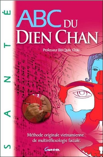 Couverture du livre ABC du Dien Chan de Bùi Quôc Châu