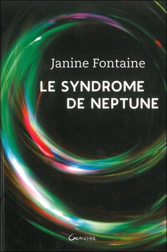 [9782733912676] Le syndrome de Neptune