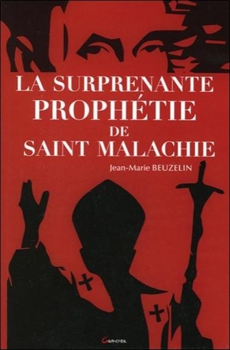 [9782733912737] La surprenante prophétie de Saint Malachie