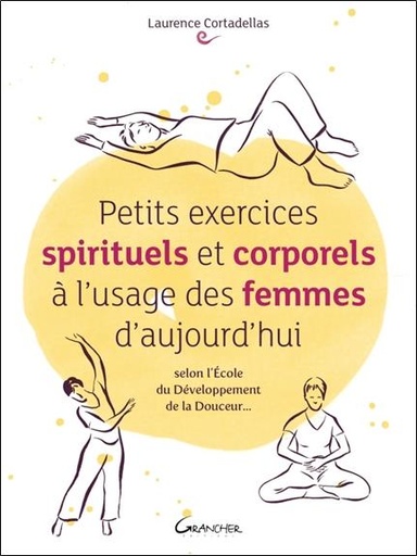 [9782733912874] Petits exercices spirituels et corporels à l'usage des femmes