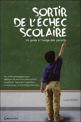 [9782733912935] Sortir de l'échec scolaire - Un guide à l'usage des parents