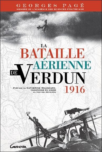 [9782733913062] La bataille aérienne de Verdun - 1916
