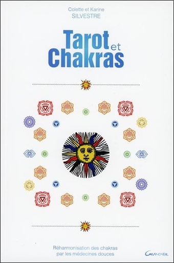 [9782733913192] Tarot et Chakras - Réharmonisation des chakras par les médecines douces