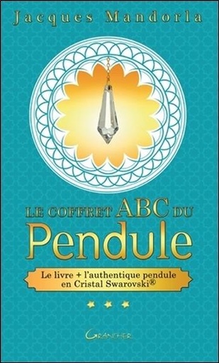 [9782733913413] Le coffret ABC du Pendule