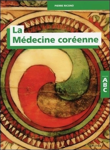 [9782733913628] La Médecine coréenne - ABC