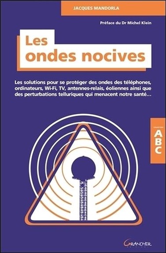 [9782733913840] Les ondes nocives - Les solutions pour se protéger des ondes... ABC
