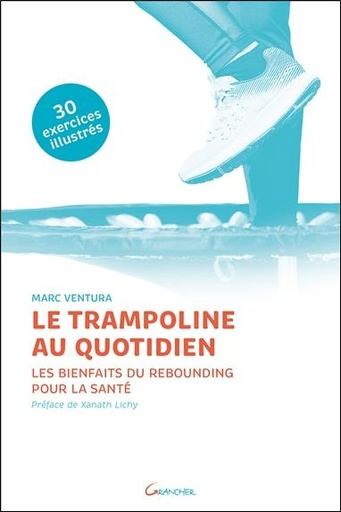 [9782733914632] Le trampoline au quotidien - Les bienfaits du rebounding pour la santé