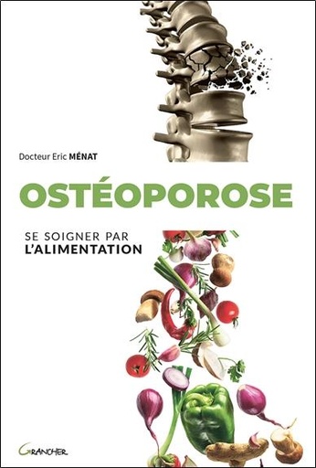 [9782733914830] Ostéoporose - Se soigner par l'alimentation