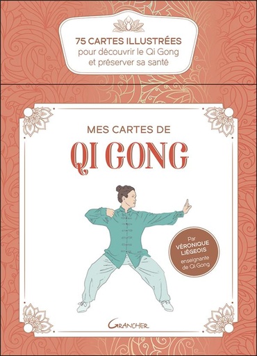 [9782733915073] Mes cartes de qi gong - Coffret - 75 cartes illustrées pour découvrir le Qi Gong et préserver sa santé