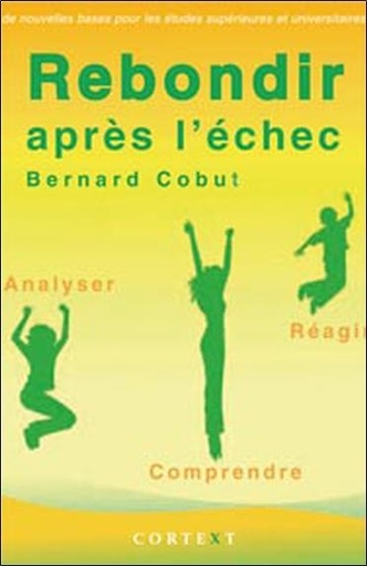 [9782806000118] [épuisé] Rebondir après l'échec