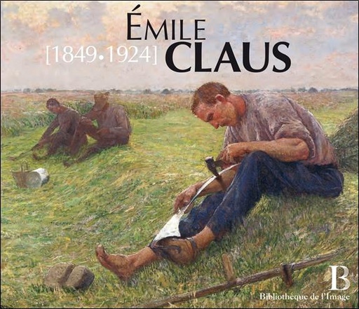 [9782814400320] Emile Claus (1849-1924)