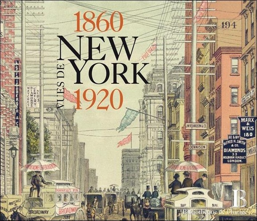 [9782814400375] Vues de New York (1860-1920)