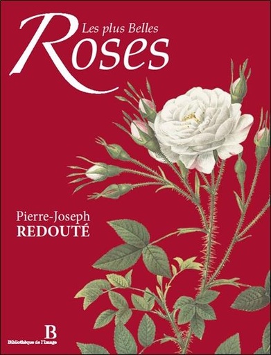 [9782814400436] Les plus Belles Roses - Bilingue : Français/Anglais