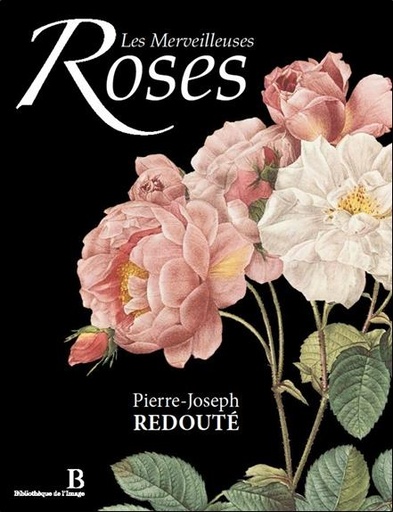 [9782814400443] Les Merveilleuses Roses - Bilingue : Français/Anglais