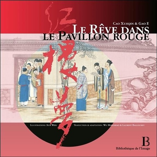 Couverture du livre Le Rêve dans le Pavillon rouge de Cao Xueqin