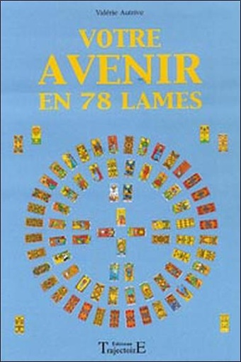 [9782841971862] Votre avenir en 78 lames