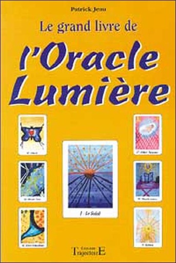 [9782841972043] Grand livre de l'Oracle Lumière