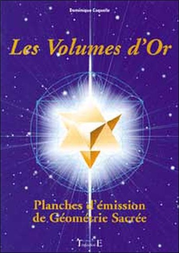 Couverture du livre Volumes d'Or - Géométrie sacrée de Dominique Coquelle