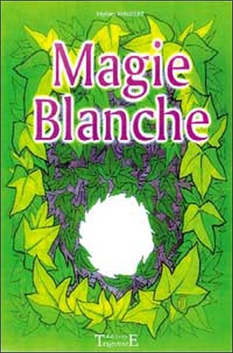 [9782841972487] Magie blanche - M. Philibert