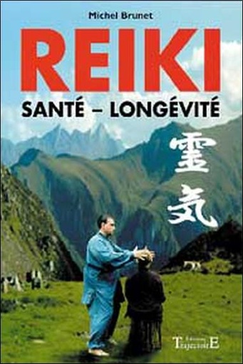 [9782841972944] Reiki - Santé. longévité