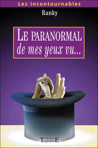 [9782841973798] Paranormal de mes yeux vu