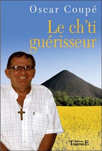 Couverture du livre Ch'ti guérisseur de Oscar Coupé