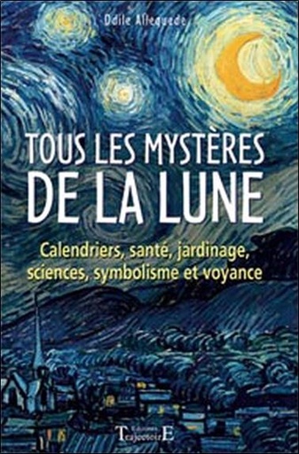 [9782841974603] Tous les mystères de la lune