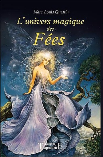 [9782841975020] L'univers magique des fées