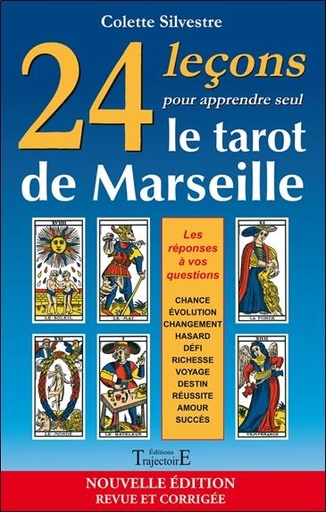[9782841975228] 24 leçons pour apprendre seul le tarot de Marseille