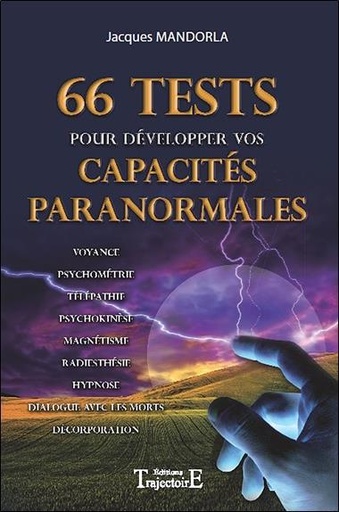 [9782841975297] 66 Tests pour développer vos capacités paranormales