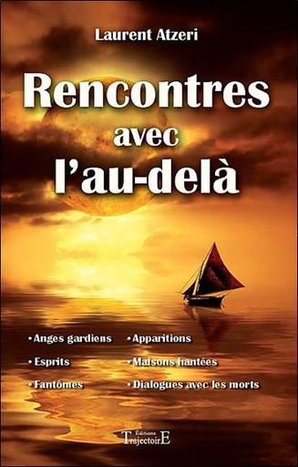[9782841975402] Rencontres avec l'au-delà