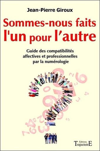 [9782841975563] Sommes-nous faits l'un pour l'autre