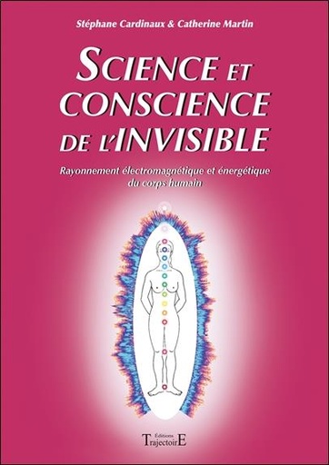 [9782841975976] Science et conscience de l'invisible