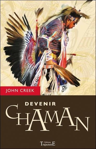 [9782841976256] Devenir Chaman