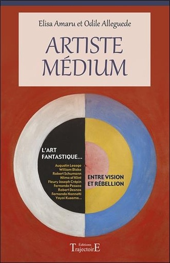 [9782841976287] Artiste Médium - Entre vision et rébellion
